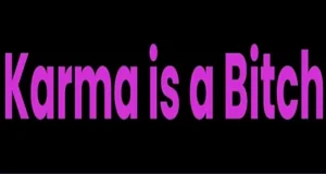 Karma Is a Bitch Direct Download